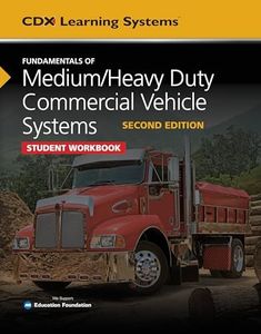 Fundamentals of Medium/Heavy Duty Commercial Vehicle Systems Student Workbook