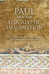Paul and the Apocalyptic Imagination