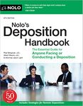 Nolo's Deposition Handbook: The Essential Guide for Anyone Facing or Conducting a Deposition