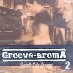 Groove Aroma 2