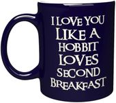 Funny Engraved Love Mug - I Love You Like a Hobbit Loves Second Breakfast - Inspirational and Sarcasm Gifts for Wife, Husband, Mom, Dad, Co-Worker, Boss and Friends