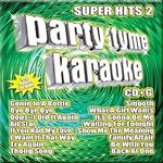 Party Tyme Karaoke: Super Hits 2