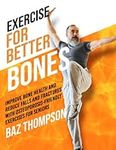 Exercise for Better Bones: Improve 
