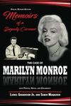 Memoirs of a Deputy Coroner: The Case of Marilyn Monroe