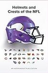 The Helmets and Crests of the NFL (