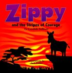 Zippy and the Stripes of Courage