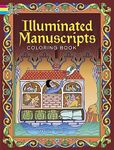 Illuminated Manuscripts Coloring Book