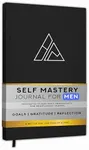 Self-Mastery Journal for Men - Gratitude Journal – 5 Minute Journal - Reflection Manifestation Journal for Mindfulness – Self Care Journal – Goal/Guided Gratitude Journal for Women & Men