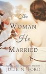 The Woman He Married (A Magic City 