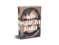 Gerd Müller: Der Bomber: Gerd Müller (Legends of the Pitch: The Stories of Soccer's Greatest Icons)