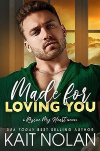 Made For Loving You: A Small Town Military Romance (Rescue My Heart Book 3)