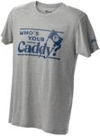 Frogger Golf – Who’s Your Caddy Men’s T Shirt – Regular Fit Pre Shrunk Tee Shirt for Men & Women –Made in The USA - Gray, XL