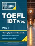 Princeton Review TOEFL iBT Prep with Audio/Listening Tracks, 2021: Practice Test + Audio + Strategies & Review (2021) (College Test Preparation)