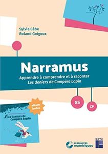 Narramus : Les deniers de Compère Lapin (+ album et CD-Rom): GS-CP