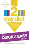 The 2-Day Diet: The Quick & Easy Edition: The original, bestselling 5:2 diet