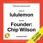 The Story of Lululemon: Little Black Stretchy Pants