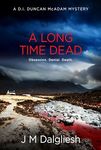 A Long Time Dead: A D.I. Duncan McAdam Mystery (The Misty Isle Book 1)