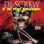 3 ‘n the Mornin’ 20th Anniversary (Deluxe Edition) [Explicit]