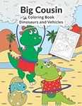 Big Cousin Coloring Book Dinosaurs 