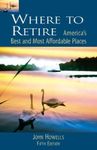 Where to Retire: America's Best and Most Affordable Places