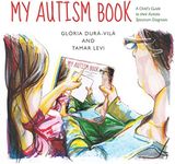 My Autism Book: A Child's Guide to 