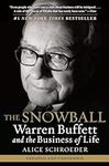 The Snowball: Warren Buffett and th