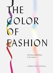 The Color of Fashion: The story of 