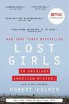 Lost Girls: An Unsolved American My