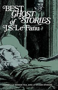 Best Ghost Stories of J. S. LeFanu by J. Sheridan Le Fanu (1964) Paperback