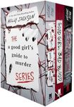 A Good Girl's Guide to Murder Complete Series Paperback Boxed Set: A Good Girl's Guide to Murder; Good Girl, Bad Blood; As Good as Dead (The Good Girl's Guide to Murder)