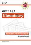 GCSE Chemistry AQA Exam Practice Workbook - Higher (includes answers): for the 2025 and 2026 exams (CGP AQA GCSE Chemistry)