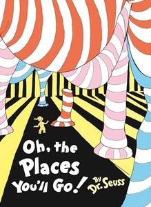 Oh, The Places You'll Go!