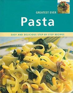 Greatest Ever Pasta