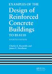 Examples of the Design of Reinforced Concrete Buildings to BS8110, Fourth Edition