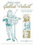 Le Violiniste classique de Sheila M. Nelson: A superb collection of intermediate pieces. violin and piano.