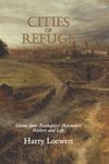 Cities of Refuge: Stories from Anabaptist-Mennonite History and Life