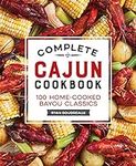 Complete Cajun Cookbook: 100 Home-C