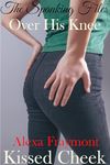 The Spanking Files: Over His Knee