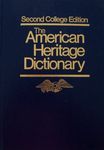 The American Heritage Dictionary [ Second College