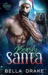 Bearly Santa: A Christmas Fated Mates Romance (Season's Shifters)