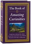 The Book of Amazing Curiosities