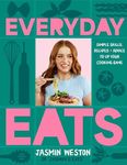 Everyday Eats: Simple skills, recip