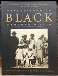 Reflections in Black – A History of Black Photographers, 1840 to the Present