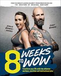 8 Weeks To Wow: Transform your life