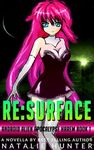 RE:SURFACE (Android Alien Apocalypse Harem Book 1)