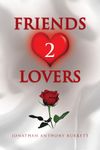 Friends 2 Lovers