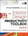 The Interior Design Productivity Toolbox: Checklists and Best Practices to Manage Your Workflow