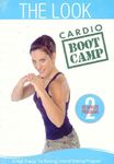 The Look: Cardio Boot Camp