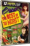 The Best of the Worst: 12 Shocking 