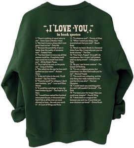 I Love You in Book Quotes Sweatshirt - Romance Reader Sweater, Bookish Smut Crewneck M Forest